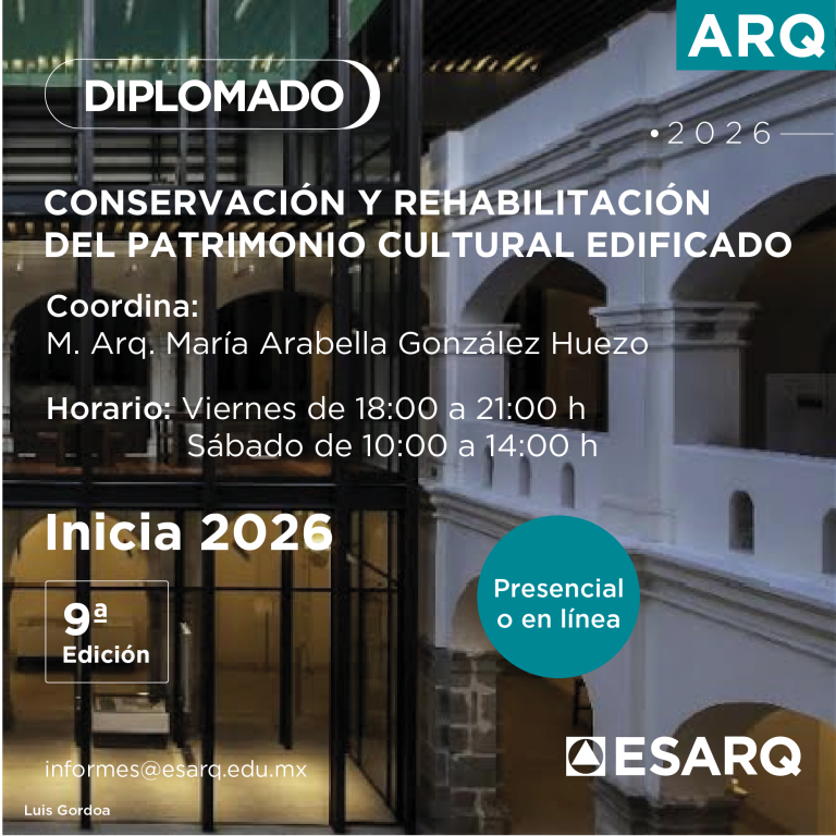 Diplomado En Conservación Y Rehabilitación Del Patrimonio Cultural Edificado